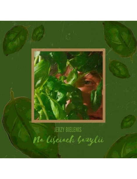 Na liściach bazylii