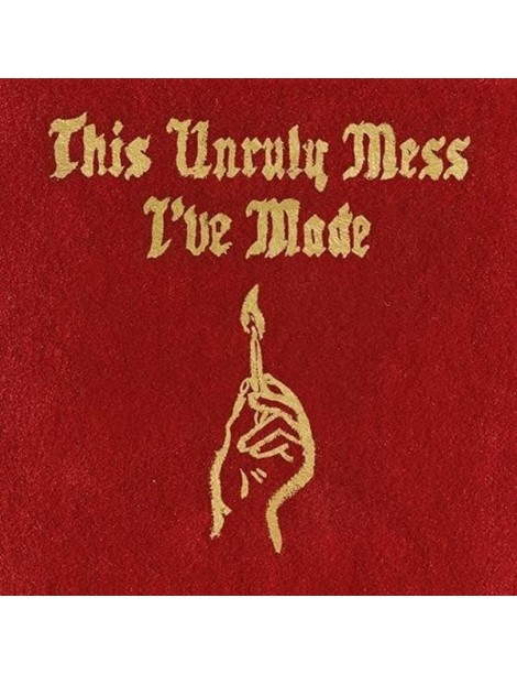 THIS UNRULY MESS I'VE MADE