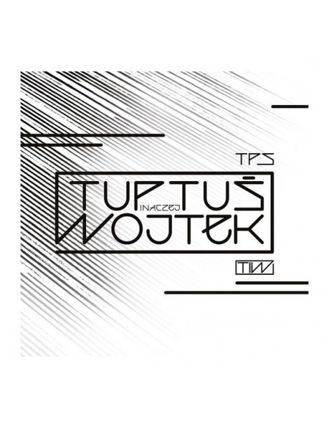 Tuptuś inaczej Wojtek