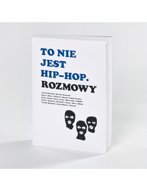To nie jest hip-hop. Rozmowy 2