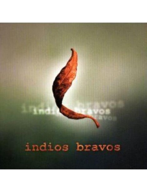 INDIOS BRAVOS