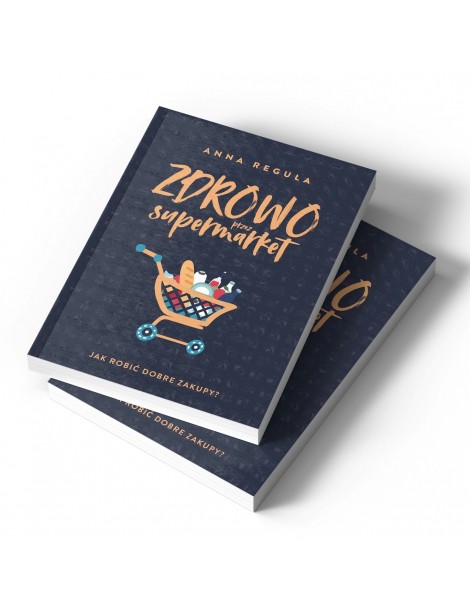 Zdrowo przez supermarket.... 2
