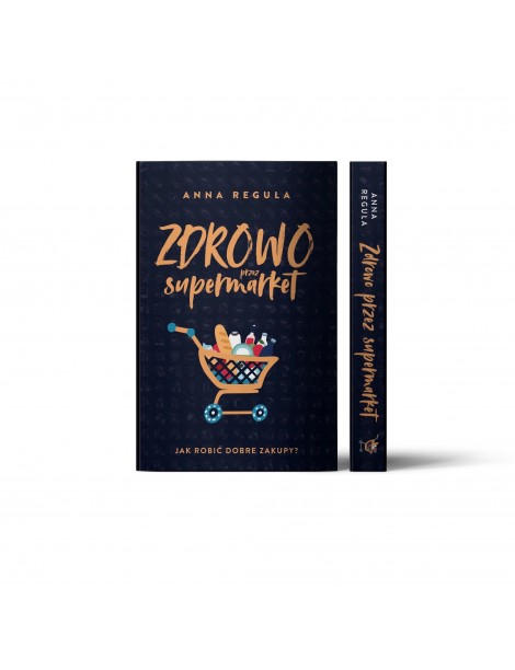 Zdrowo przez supermarket....