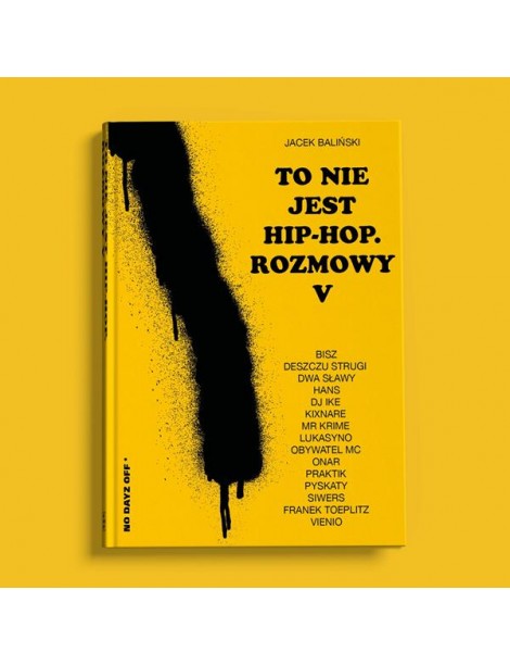 To nie jest hip-hop. Rozmowy V 2