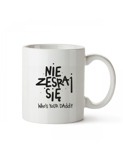 Nie Zesraj Się by Whos Your...