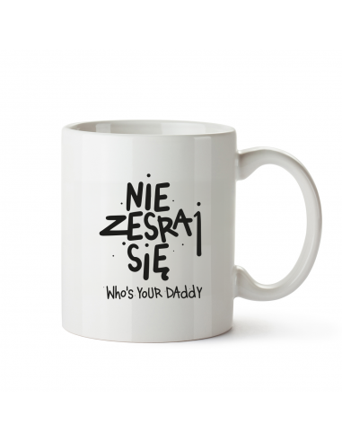 Nie Zesraj Się by Whos Your Daddy